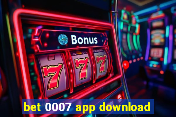 bet 0007 app download